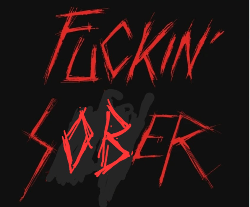 Fuckin sober short sleeved tee